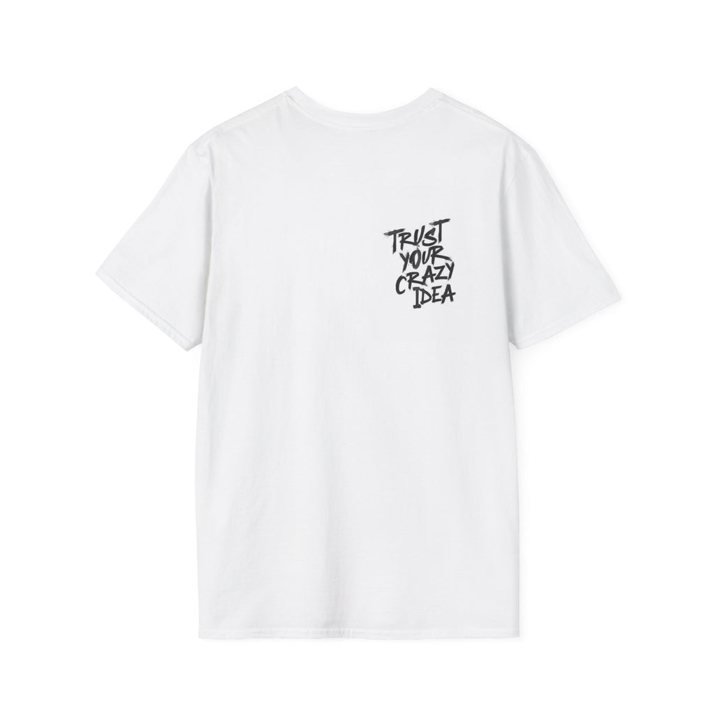 Camiseta “Confía en tu idea descabellada”