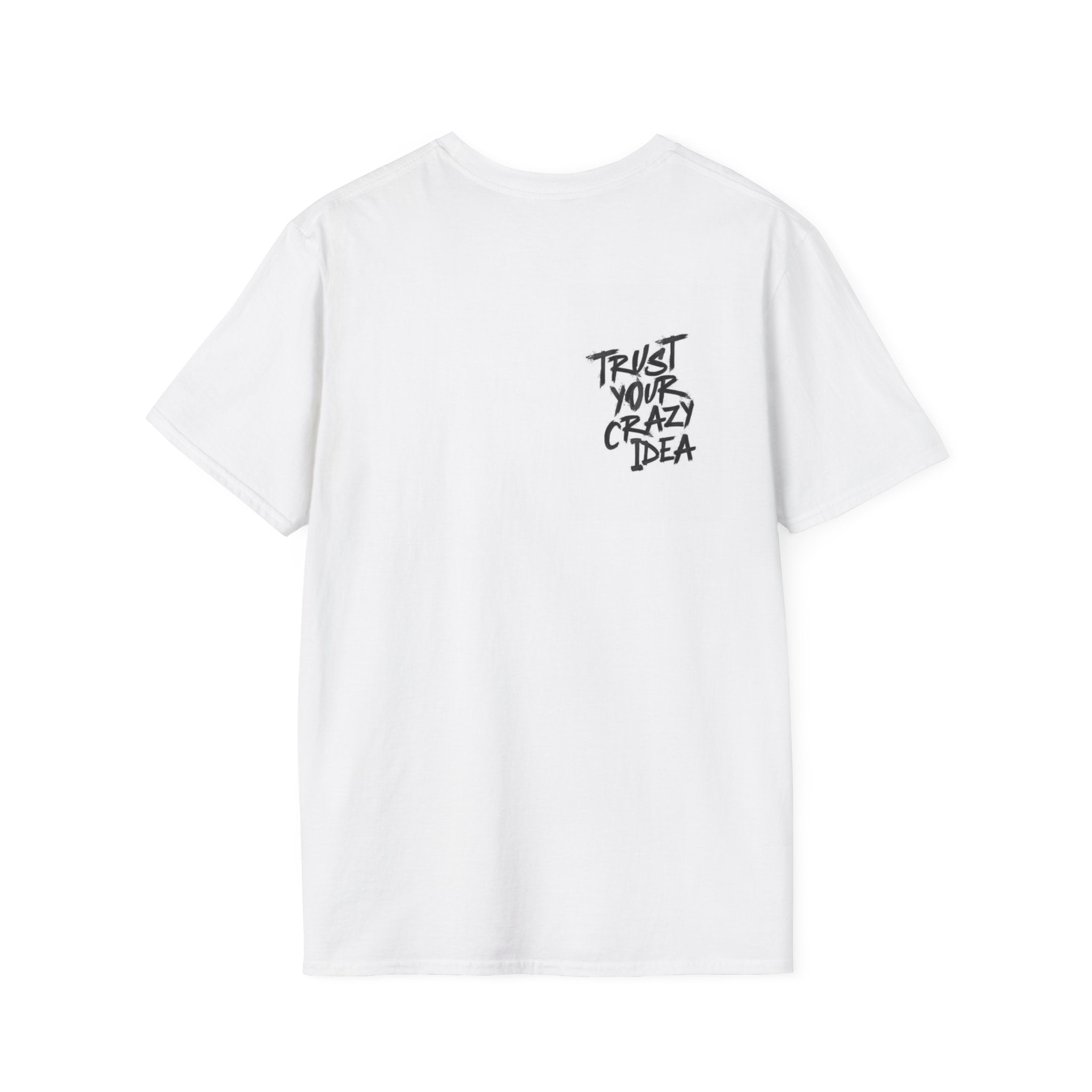 Camiseta “Confía en tu idea descabellada”