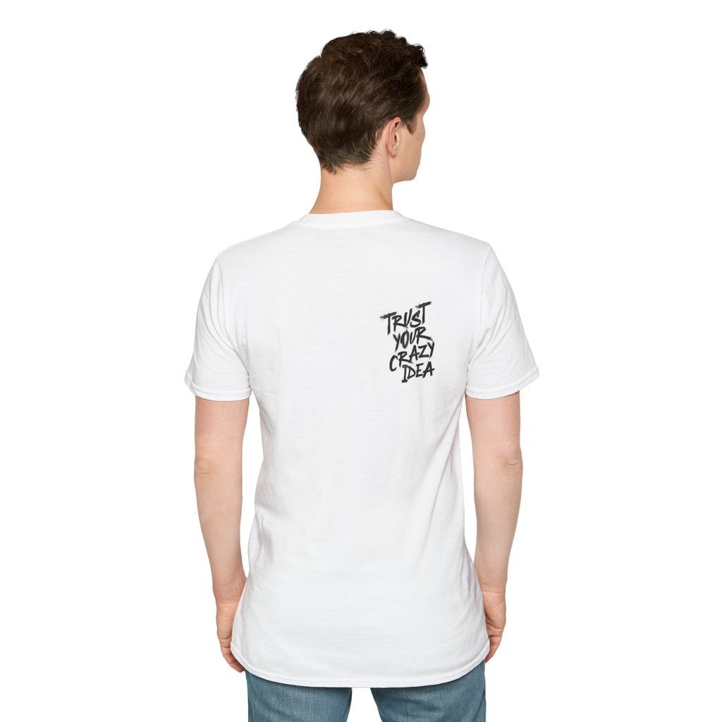 Camiseta “Confía en tu idea descabellada”