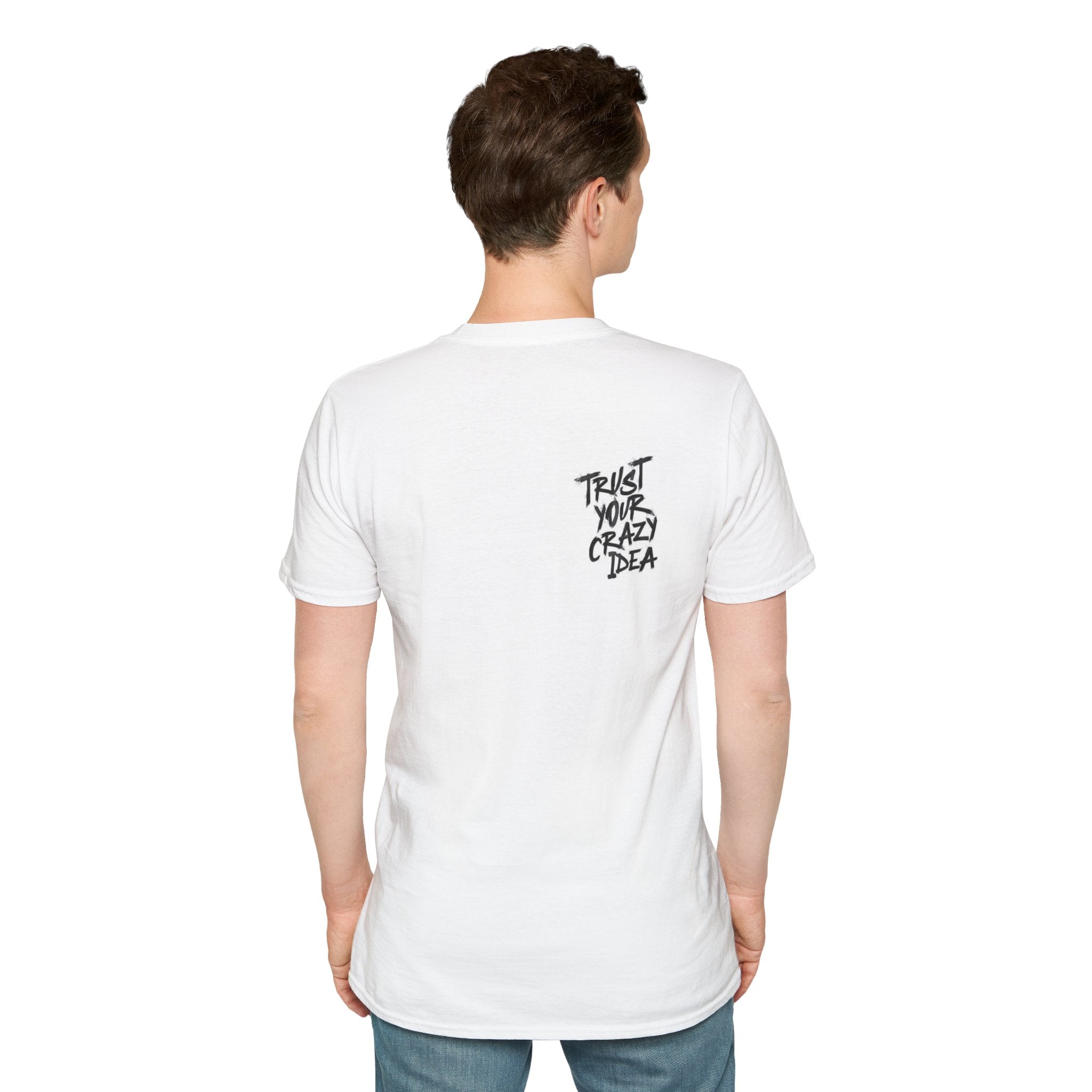 Camiseta “Confía en tu idea descabellada”